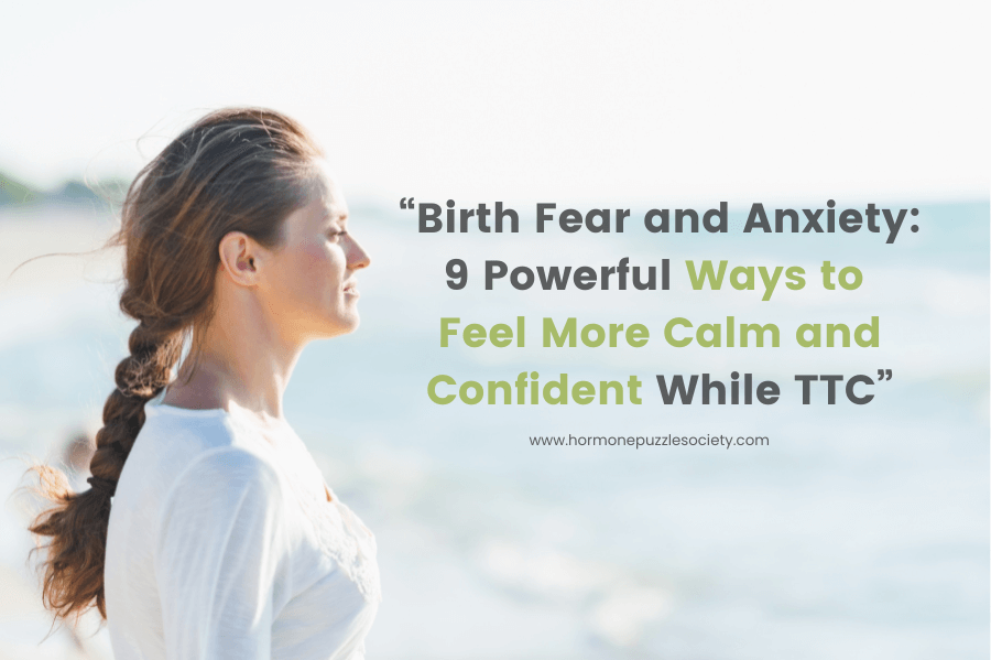 Reduce Birth Fear and Anxiety