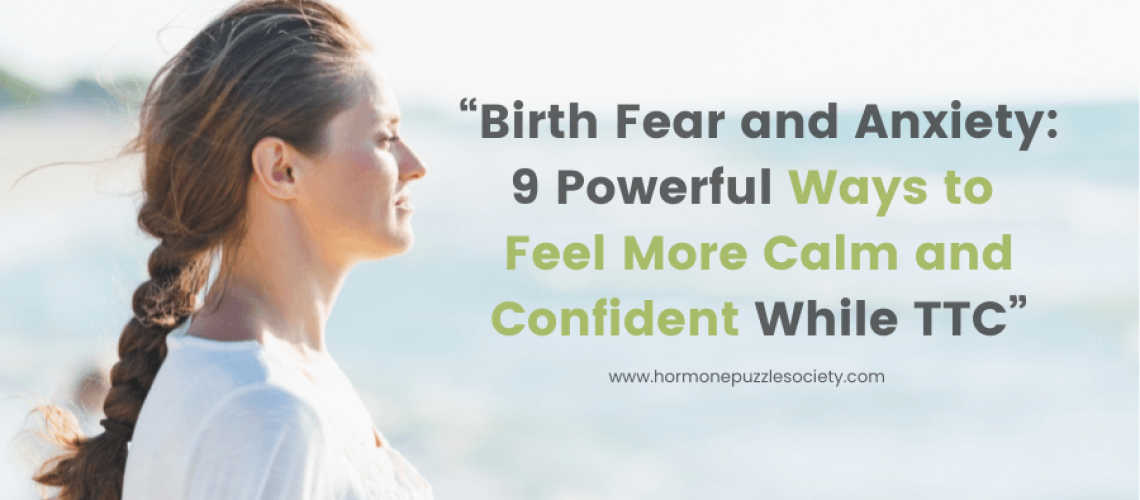 Reduce Birth Fear and Anxiety
