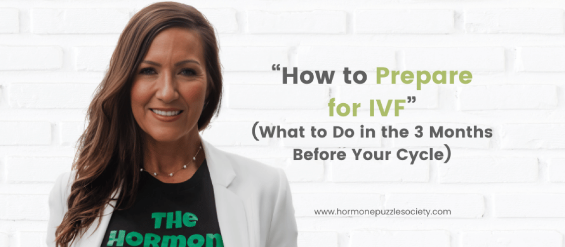 How to Prepare for IVF