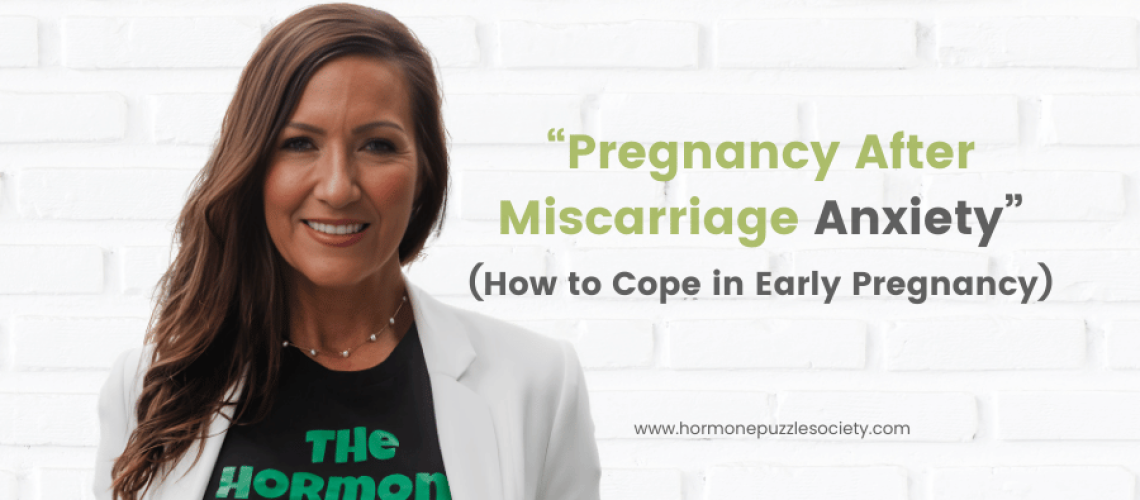 Pregnancy After Miscarriage Anxiety