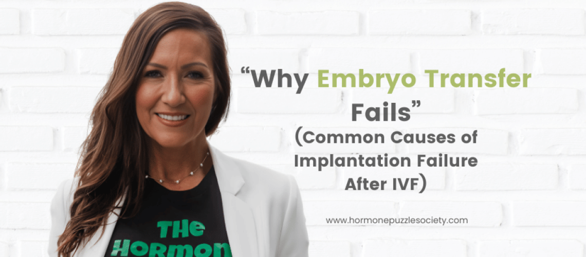Why Embryo Transfer Fails